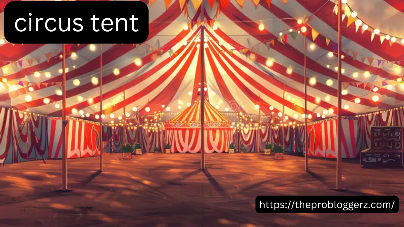 circus tent